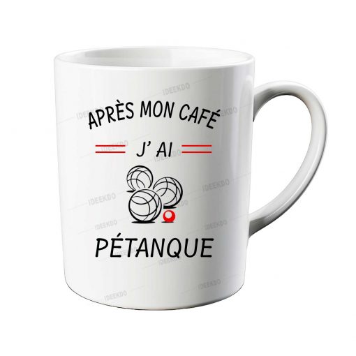 mug" Apres mon café j' ai petanque"