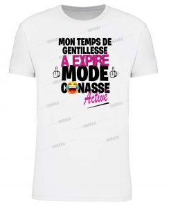 t-shirt humoristique femme "mode conasse mode activé"