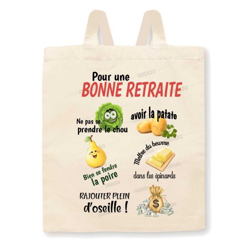 Tote bag "Pour une bonnee retraite"